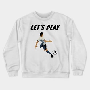 Let's Play Football Crewneck Sweatshirt